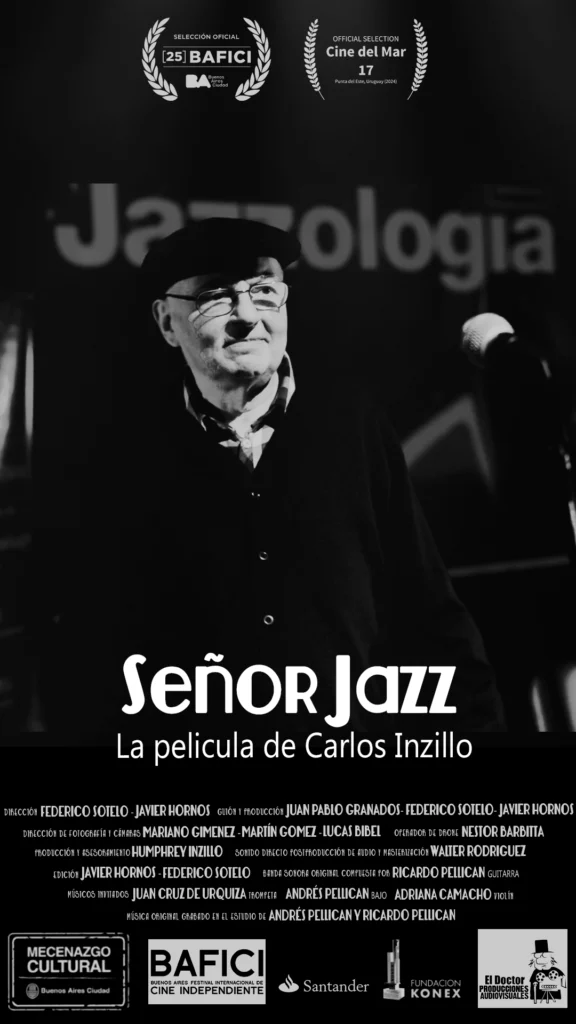 Señor Jazz, la película de Carlos Inzillo
